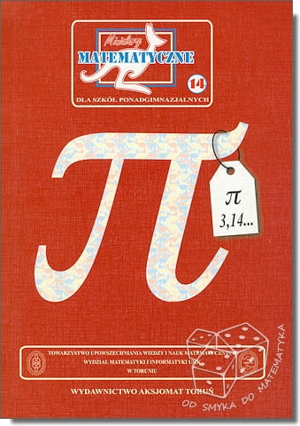 Funkcja kwadratowa - wybrane zagadnienia. Krótka prezentacja długiej historii liczby π. Matematyka jako jedna całość