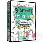Eksperymentuj z dzieckiem - 30 niesamowitych eksperymentów dla młodych odkrywców