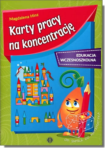 Karty pracy na koncentrację. Edukacja wczesnoszkolna