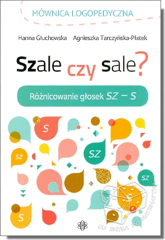 Szale czy sale? Różnicowanie głosek sz - s. Mównica logopedyczna