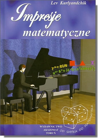 Impresje matematyczne. Tom I
