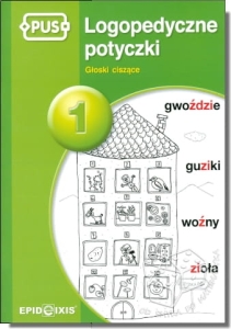 PUS - Logopedyczne potyczki 1. Głoski ciszące