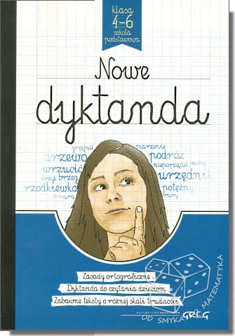 Nowe dyktanda, klasa 4-6 szkoła podstawowa