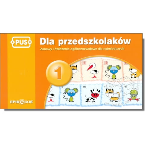 PUS - Dla przedszkolaków 1. Zabawy i ćwiczenia ogólnorozwojowe dla najmłodszych