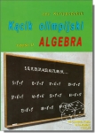 Kącik olimpijski. Część II. Algebra