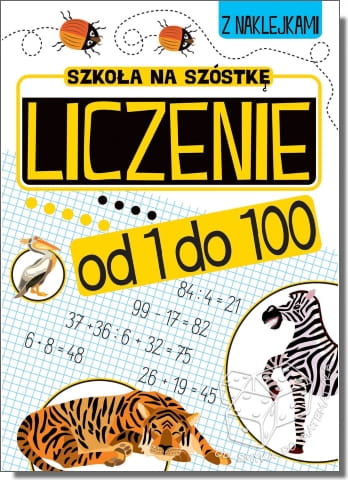 Liczenie od 1 do 100. Szkoła na szóstkę