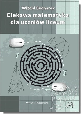 Ciekawa matematyka dla uczniów liceum