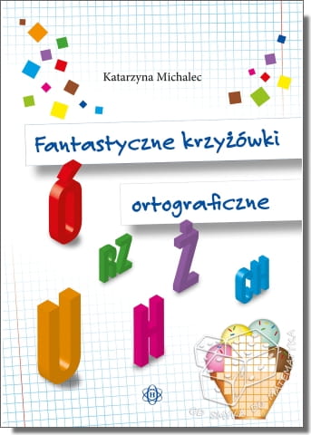 Fantastyczne krzyżówki ortograficzne