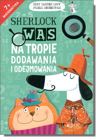 Sherlock Wąs na tropie dodawania i odejmowania