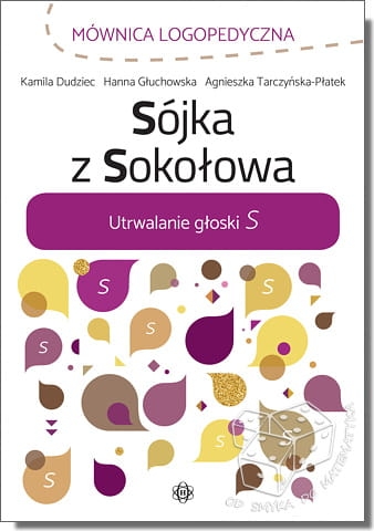 Sójka z Sokołowa. Utrwalanie głoski s. Mównica logopedyczna
