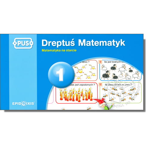 PUS - Dreptuś Matematyk 1. Matematyka na starcie