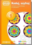 PUS - Koduj, szyfruj 1. Ćwiczenia wprowadzające do kodowania