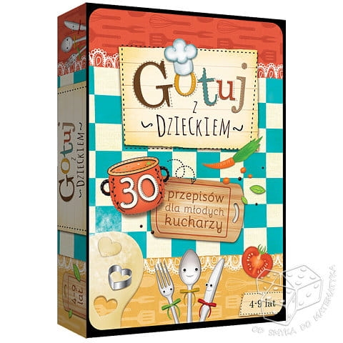 Gotuj z dzieckiem - 30 przepisów dla młodych kucharzy