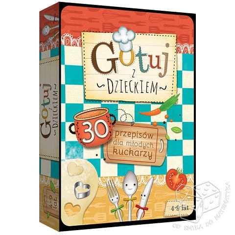 Gotuj z dzieckiem - 30 przepisów dla młodych kucharzy